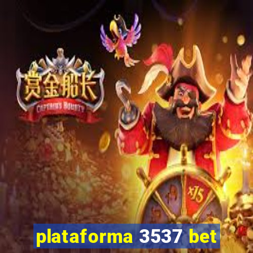 plataforma 3537 bet